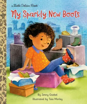 My Sparkly New Boots  Little Golden Book